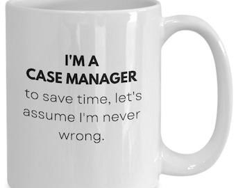 Case Manager Mug, Case Manager Gifts, Case Management Week Gifts, Case Manager Appreciation Week