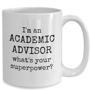 Academic Advisor Mug, Academic Advisor, Academic Advisor Gifts, Gift For Academic Advisor, Advisor Gift, Advisor Gifts, PHD Advisor Gift