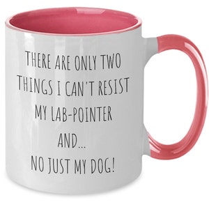 Lab pointer dog mug, gift for dog lover, new puppy owner, fur baby mama, dog rescue mom, funny dog dad, dog coffee cup