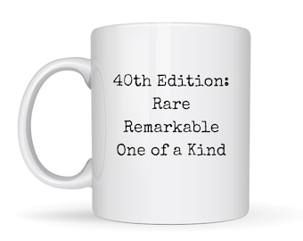 Playful 40th Birthday Gift, Fun Fortieth Bday Mug, 40th Birthday Gifts For Best Friend, Unique Keepsake, Personalized Custom Photo Cup