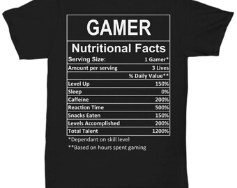 Gamer nutrition facts tshirt, gamer nutrition facts shirt, gamer nutrition facts, gamer nutritional facts,pc gamer gifts