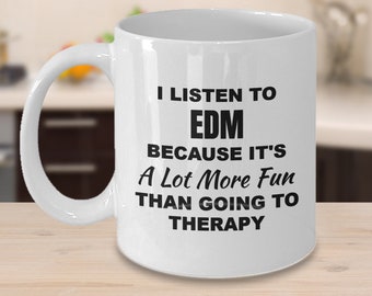 EDM Mug, EDM Music, EDM Coffee Mug, Edm Gifts For Him, Her, Ravers, Music Lovers, Edm Lover Gift Ideas, Electronic Music, Edm Ideas