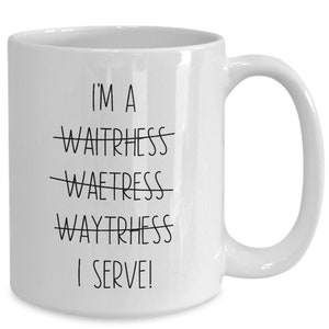 Waitress Mug, Waitress Gift Ideas, Waitressing Gift, Restaurant Worker Gifts, Funny Restaurant Coworker Gifts