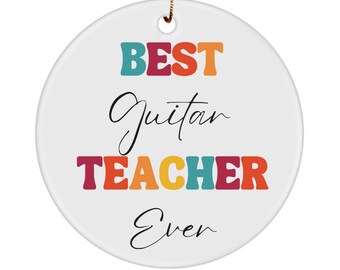 Guitar teacher gifts, teacher ornament, end of year teacher, best teacher ever, small gifts for teachers