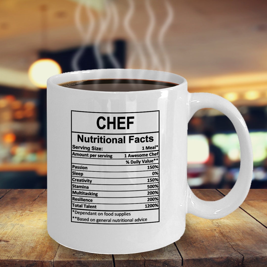 Chef Gifts, Chef Mug, Chef Nutrition Facts, Chef Gift Nutritional Fact ...
