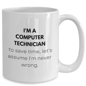 Computer technician mug, gift for it professional, computer technician, tech guys, pc repair technician, funny it tech gifts