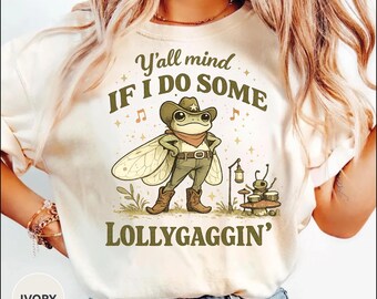 Cowboy Frog Lollygaggin Shirt Funny Western Tee Cute Frog Graphic Shirt Country Humor Tee Cottagecore Cowboy Frog Shirt Frog Lollygaggin Tee