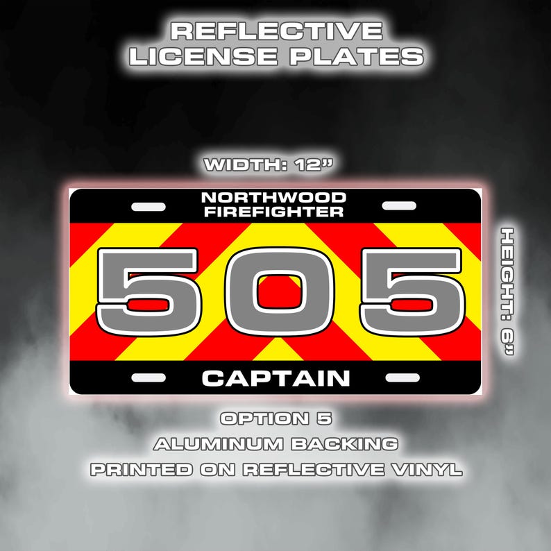 May include: Reflective license plate with a black border, featuring the text "NORTHWOOD FIREFIGHTER" and the number "505" in large grey digits. The plate is 30.5 cm wide and 15.2 cm high, with a red and yellow chevron pattern. The word "CAPTAIN" is at the bottom.