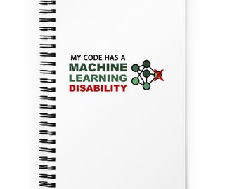 Machine Learning Disability Notebook Ai Ai ML Programmierung ChatGPT Sprachmodelle Computer Nerd Geek Science Technology
