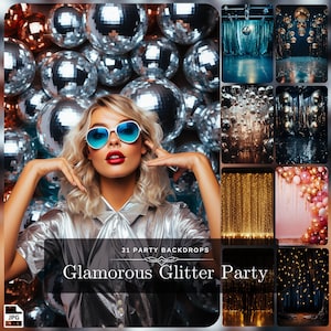 May include: A collage of 31 party backdrops featuring a variety of themes, including disco balls, glitter, and lights. The text "31 Party Backdrops" and "Glamorous Glitter Party" is displayed on the collage.