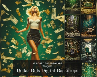 May include: A collage of 30 digital backgrounds featuring dollar bills. The backgrounds include a woman standing in a shower of dollar bills, a green room with a couch, a green room with a throne, a green room with a chandelier, and a green room with a throne. The text "30 Money Backgrounds" and "Dollar Bills Digital Backdrops" is displayed on the collage.