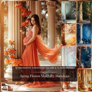 May include: A collage of 30 digital backdrops featuring a pregnant woman in a peach dress standing in front of a white column with pink flowers. The backdrops feature various floral arrangements and columns in different colors and styles. The text "Spring Flowers Maternity Backdrops" is displayed at the bottom of the collage.