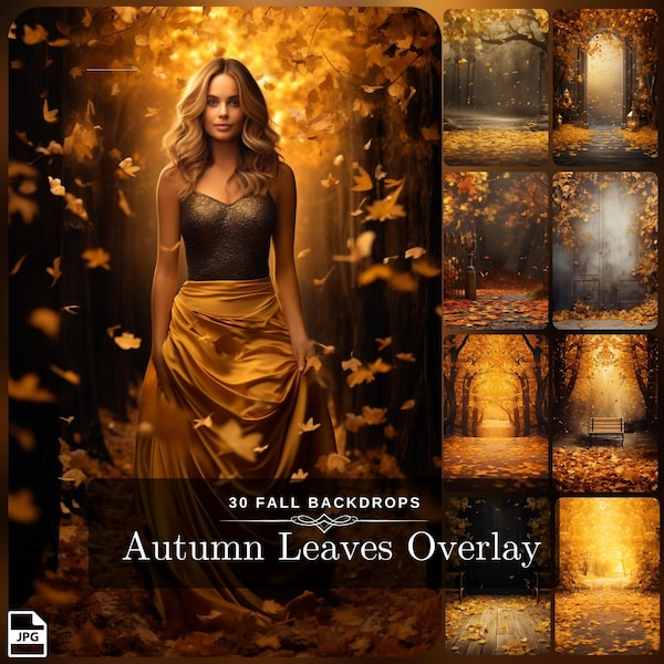 Autumn Leaves PS Overlay: 30 Leaves Overlay and Fall Backdrops with Autumn Decor Falling Leaves for Fine Art Photography & Composite Photo