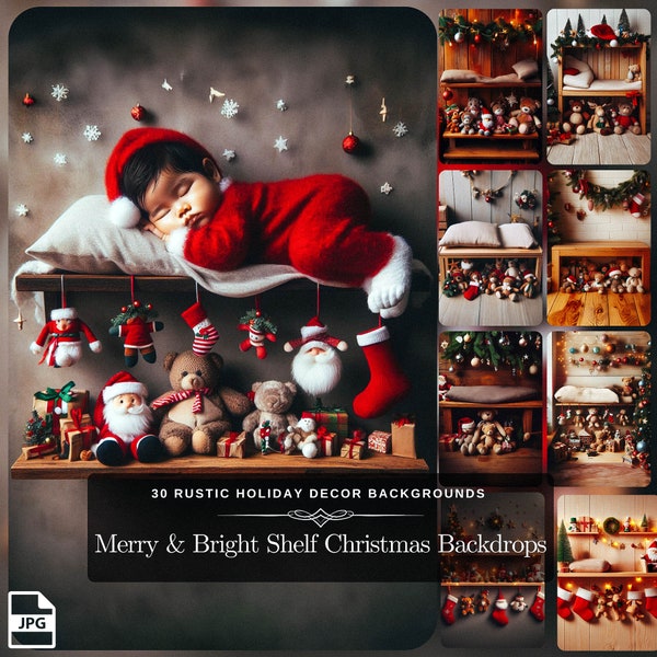 Merry and Bright Shelf Christmas: 30 Rustic Holiday Decor Backgrounds & Digital Art for Newborn Photo Props for Personalized Baby Photos