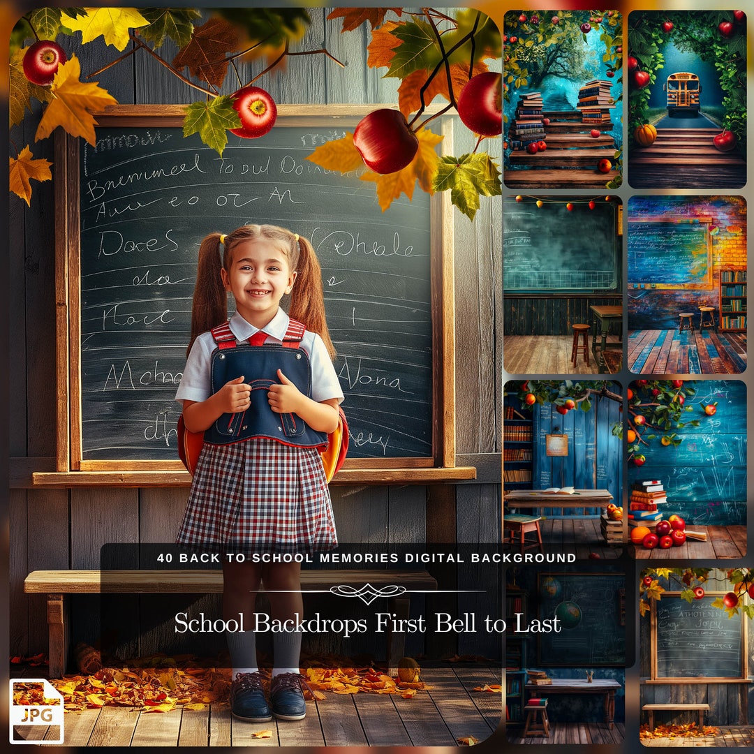 School Backdrops First Bell to Last: 40 Back to School Memories Digital ...