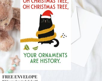 Funny Cat Christmas Card - Ornaments Christmas Cat - Funny Xmas Cards For Cat Lovers - Cat destroyed ornaments, cat mums Funny postcard