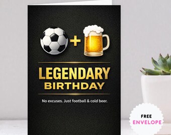 Legendary Birthday Card for Husband, Football and Beer Birthday Card, Soccer Fan Greeting Card, Funny Masculine Birthday Card