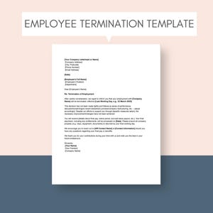 May include: A black and white template for an employee termination letter. The text includes the company letterhead, date, employee's name, and the subject line "Termination of Employment".