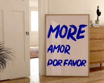 Maximalist Poster - More Amor Por Favor Wall Art - Love Quote - Printable Art - Wall Art - Vibrant Colors - Printable Quote