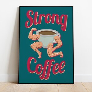 Starker Kaffee - Illustration Druck Poster, Premium Semi-Glossy Papier