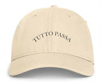 Gorra Tutto Passa - Gorra con cita de tatuaje italiano estilo costero - Regalo de ropa minimalista con arte napolitano