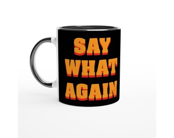 Say What Again, Pulp Fiction, Quentin Tarantino, Samuel L. Jackson - Artwork Illustration Print, Premium Ceramic Mug