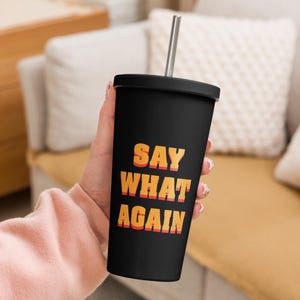 Say What Again, Pulp Fiction, Quentin Tarantino, Samuel L. Jackson - Artwork Movie Illustration Print, Insulated tumbler with a straw
