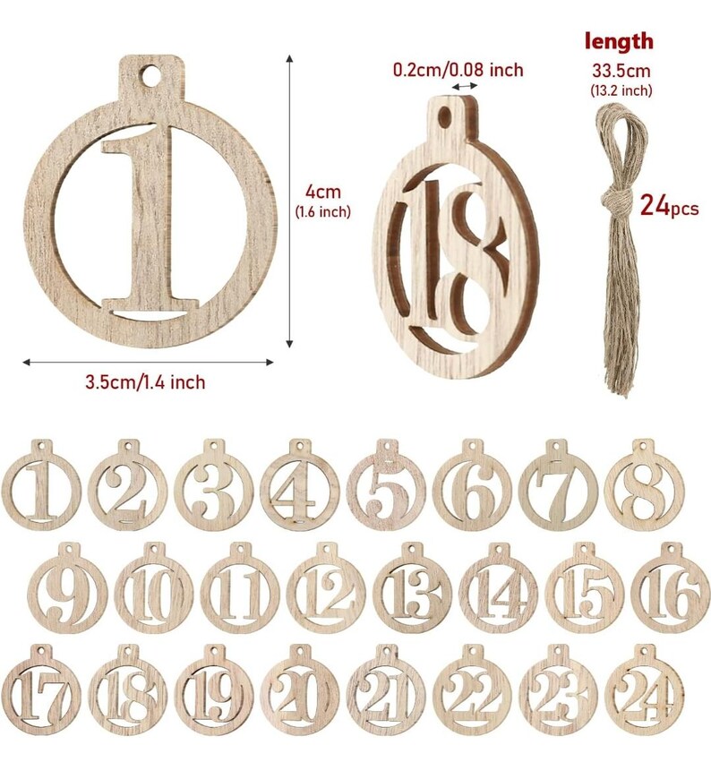 May include: Wooden Christmas ornament set with numbers 1-24. Each ornament is a circle with a number cutout, measuring 1.4 inches in diameter and 1.6 inches in height. Includes a twine string, 13.2 inches long, and 24 pieces.