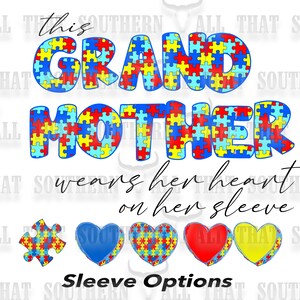 Grandmother Autism Awareness PNG: Heart on Sleeve Sublimation (Digital Download)