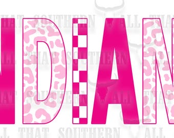 May include: Pink "INDIANS" text with a checkered pattern, leopard print, and white background.