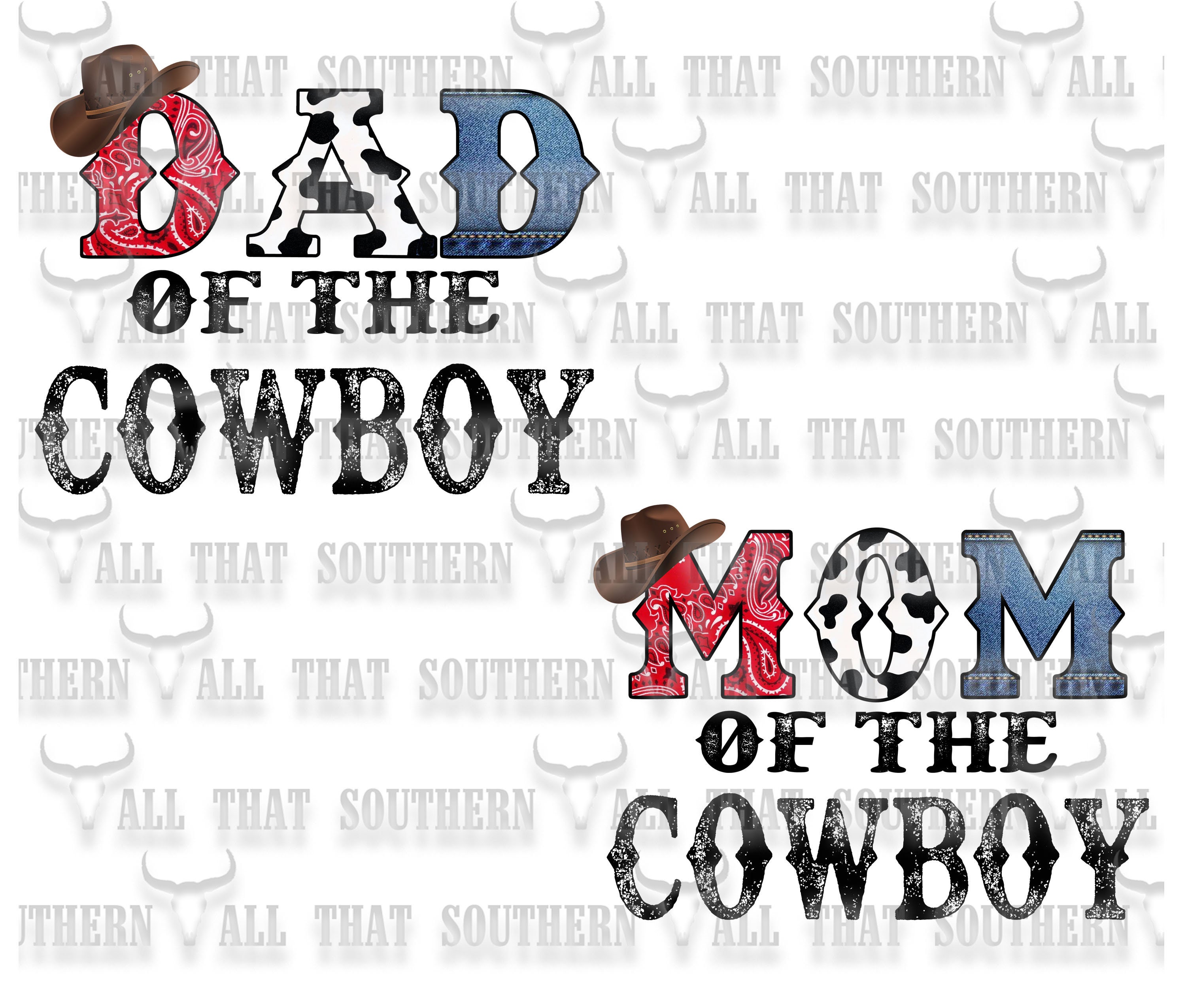 Mom/Dad of the Cowboy png Western (digital download only) For Sublimation
