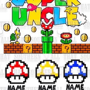 Super Uncle PNG (customizable upon request) Fathers Day Design (digital download only) For Sublimation