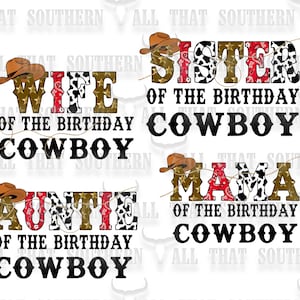 Mama, Auntie, Sister, Wife of Birthday Cowboy png (digital download only) For Sublimation