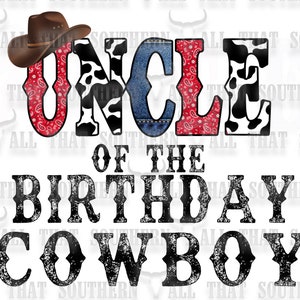 Uncle of Birthday Boy Western PNG (digital download only) For Sublimation