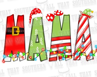 May include: A Christmas-themed design featuring the word "MAMA" with each letter decorated in a different festive style. The "M" is dressed as Santa, the "A" is adorned with a Christmas tree pattern, the second "M" is wearing a red and white striped outfit with a bow, and the "A" is dressed as an elf.