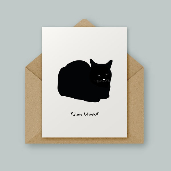 Clignote lentement, Chat, Anniversaire, Anniversaire d'un évènement, Fête des Mères, Saint-Valentin, Carte de voeux de haute qualité, Design minimaliste