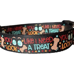 Treat, Dog Collar, Adjustable, Handmade, Funny, Sarcastic, Witty - Medium, Large, XLarge