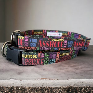 A-Hole, Dog Collar, Adjustable, Cotton, Handmade, Sarcastic, Witty, Sweary