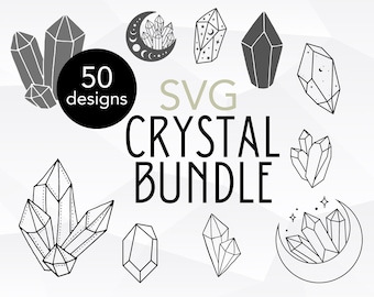 Crystal SVG Bundle - 50 DESIGNS! | Crystals for Crafts, Scrapbooking, Vinyl Art | Digital File