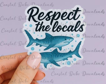 Respect The Locals PNG: Trendy Summer PNG (Digital Download
