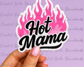 Hot Mama Png, Trendy Mama Png, Mom Life Png, Digital Graphic Mom Png, Motherhood Png, Cool Mom Club, Digital Png Download