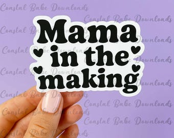 Mama in the making Png, Trendy Mama Png, Mom Life Png, Digital Graphic Mom Png, Motherhood Png, Cool Mom Club, Digital Png Download