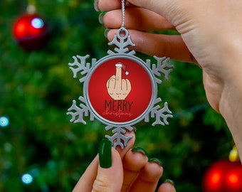 Funny Middle Finger Pewter Snowflake Ornament, Middle Finger Gifts, Christmas Middle Finger Gifts