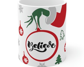 Believe Christmas Mug 11oz, Believe Mug, Greenmas Mug, Holiday Mug, Festive Greennmas Mug