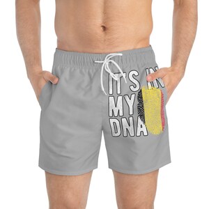 It&#39;s in My DNA Belgium Flag Swim Trunks