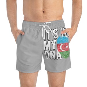 It&#39;s in My DNA Azerbaijan Flag Swim Trunks