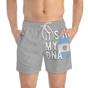 It&#39;s in My DNA Argentina Flag Swim Trunks