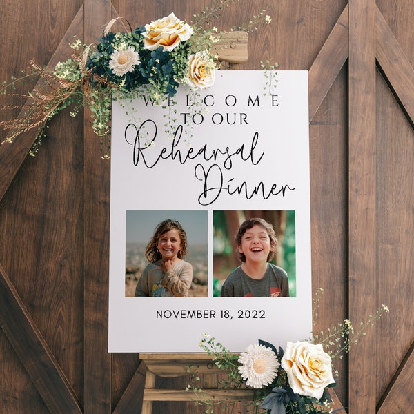 Rehearsal Dinner Sign | 24" x 36" | Rehearsal Dinner | Rehearsal Dinner Sign with Photo | Rehearsal Dinner Welcome Sign | Rehearsal Sign |