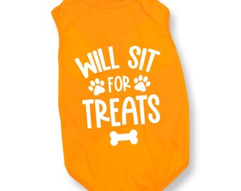 Will Sit for Treats Dog Shirt - Funny Treat Lover Pet Apparel