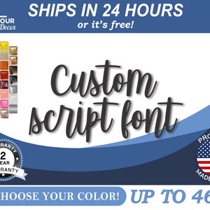 Metal Custom Script Font | Custom Script Word Sign | 22 Color Options